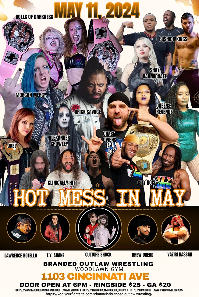 Saturday May 11th at Woodlawn gym, doors open at 6pm! Featuring Chase Owens, Brick Savage, Jael, Culture Shock, Crowley, the City Bois, Dolls of Darkness, Morgan Mercy, Shay Karmichael, and many more! brandedoutlawwrestling.weebly.com