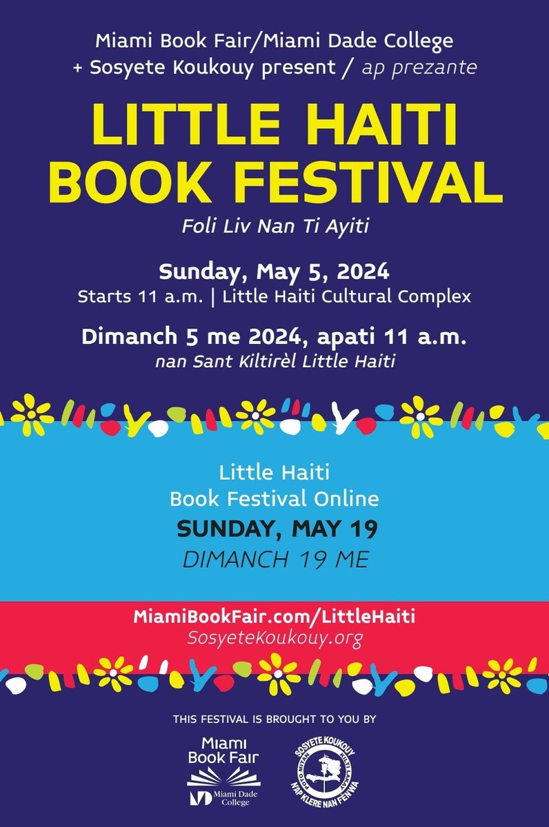 This Sunday, the Miami Book Fair & Sosyete Koukouy present the Little Haiti Book Festival featuring workshops for writers, storytelling, dance, music, Haitian comedy, & a community meet and greet with some of Little Haiti’s award-winning VIP guests buff.ly/44tcgyW