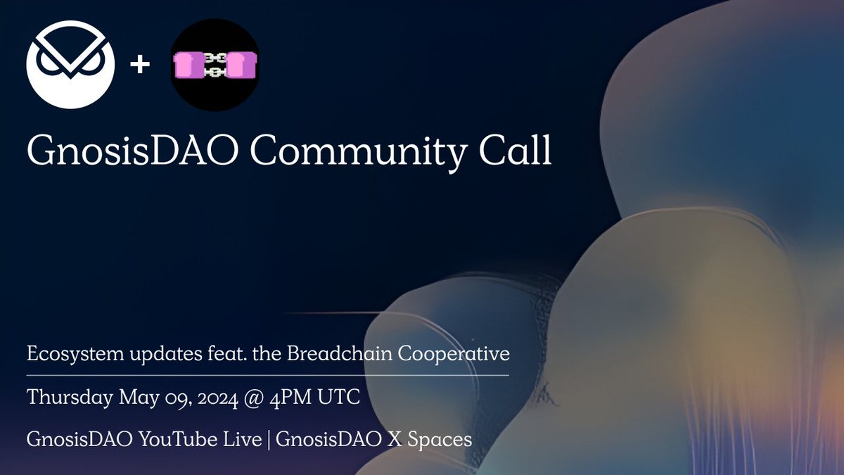 Join us for the GnosisDAO Community Call! w/ updates about the Gnosis ecosystem and a discussion with the @breadchain_ Cooperative team about their recent launch on @gnosischain. @breadchain_ is a cooperative of blockchain projects working to advance a progressive vision for…