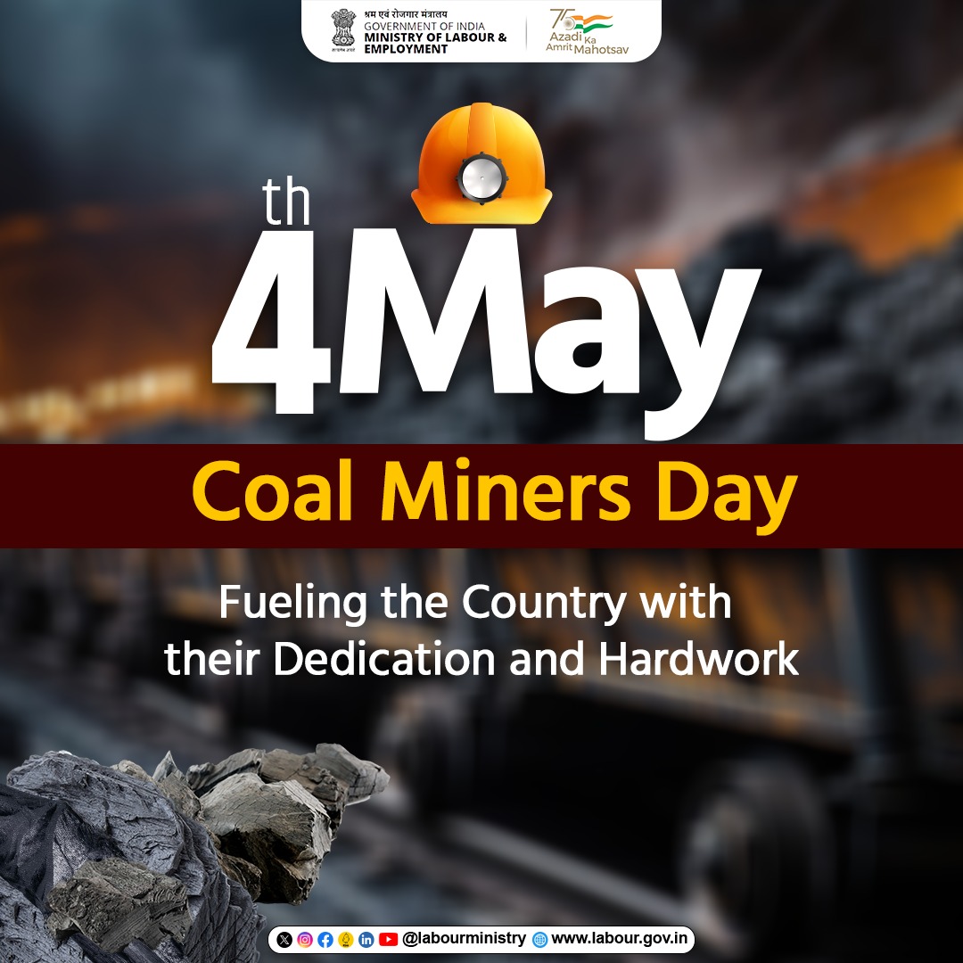 Today, on #CoalMinersDay, #MoLE honours the #CoalMiners who power our nation with their hardwork and dedication.

#LabourMinistryIndia