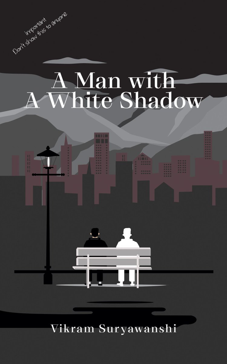 ERSjournal's tweet image. #SaturdayLiterature📖

A Man with A White Shadow - Vikram Suryawanshi 

This #philosophical saga tries to explore why even if two people have the same environment they cannot think alike
