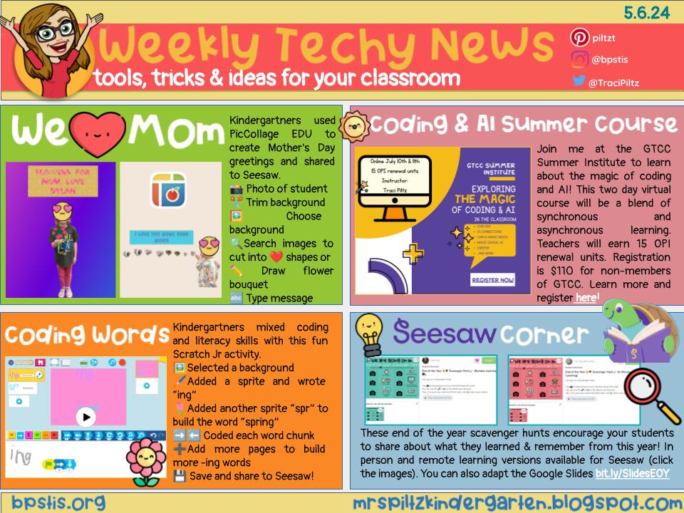 📰Weekly Tech-y News📰 💐Mother's Day greetings in @PicCollage EDU 💻Learn about the magic of coding & AI in this GTCC course this summer 🔤Code word families using @ScratchJr 🔎End of the year scavenger hunts in @Seesaw to reflect on learning ➡️bit.ly/3ULuM2o⬅️