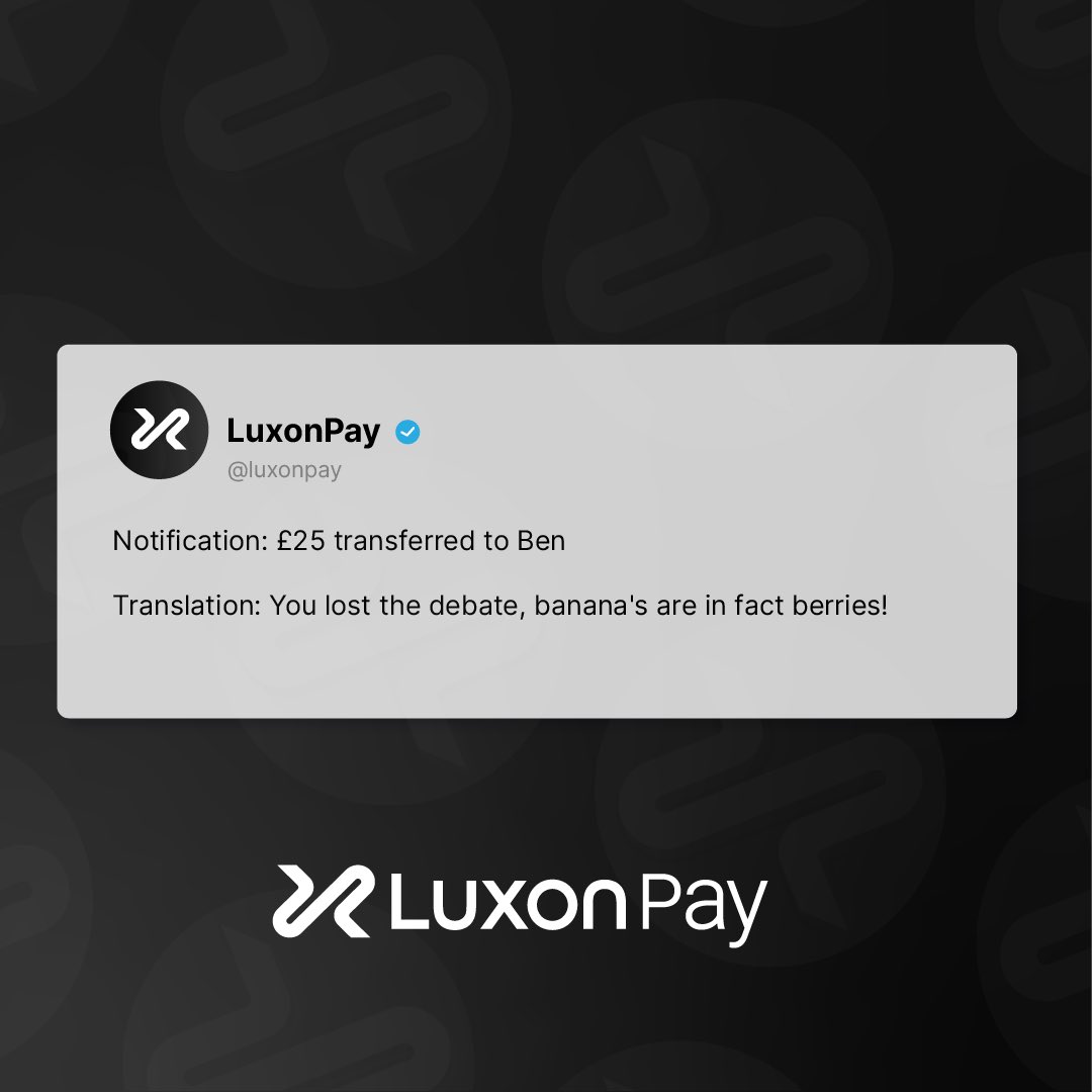 When the conversation in the pub gets a bit fruity 🍌🫐🍇
⠀
#luxonpay #ewallet #digitalwallet #transfers