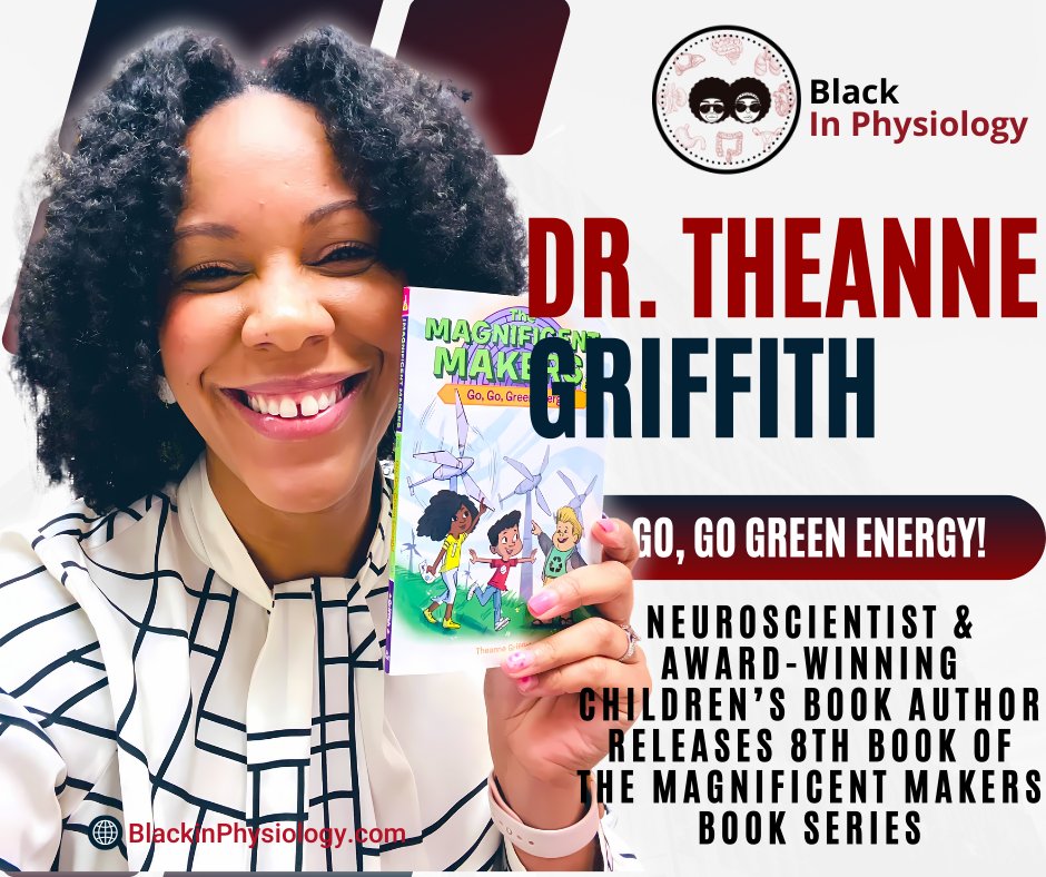 📢Exciting news from the world of literature and science! Dr. Griffith (@doctheagrif), neuroscientist and award-winning children's book author, unveils the 8th installment of the Magnificent Makers Book series! Congratulations on another fantastic achievement! #BlackinPhysiology