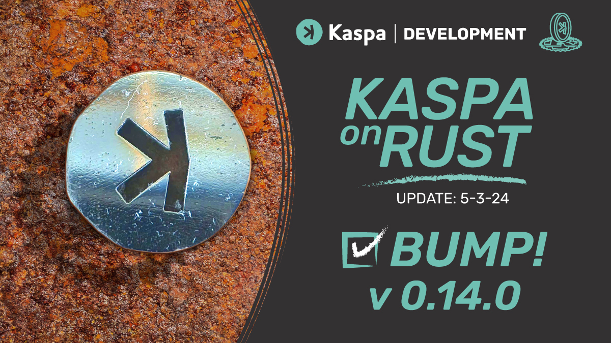 ⚙️More #RustyKaspa Updates! 🔥v0.14.0 is coming soon!🔥 github.com/kaspanet/rusty…