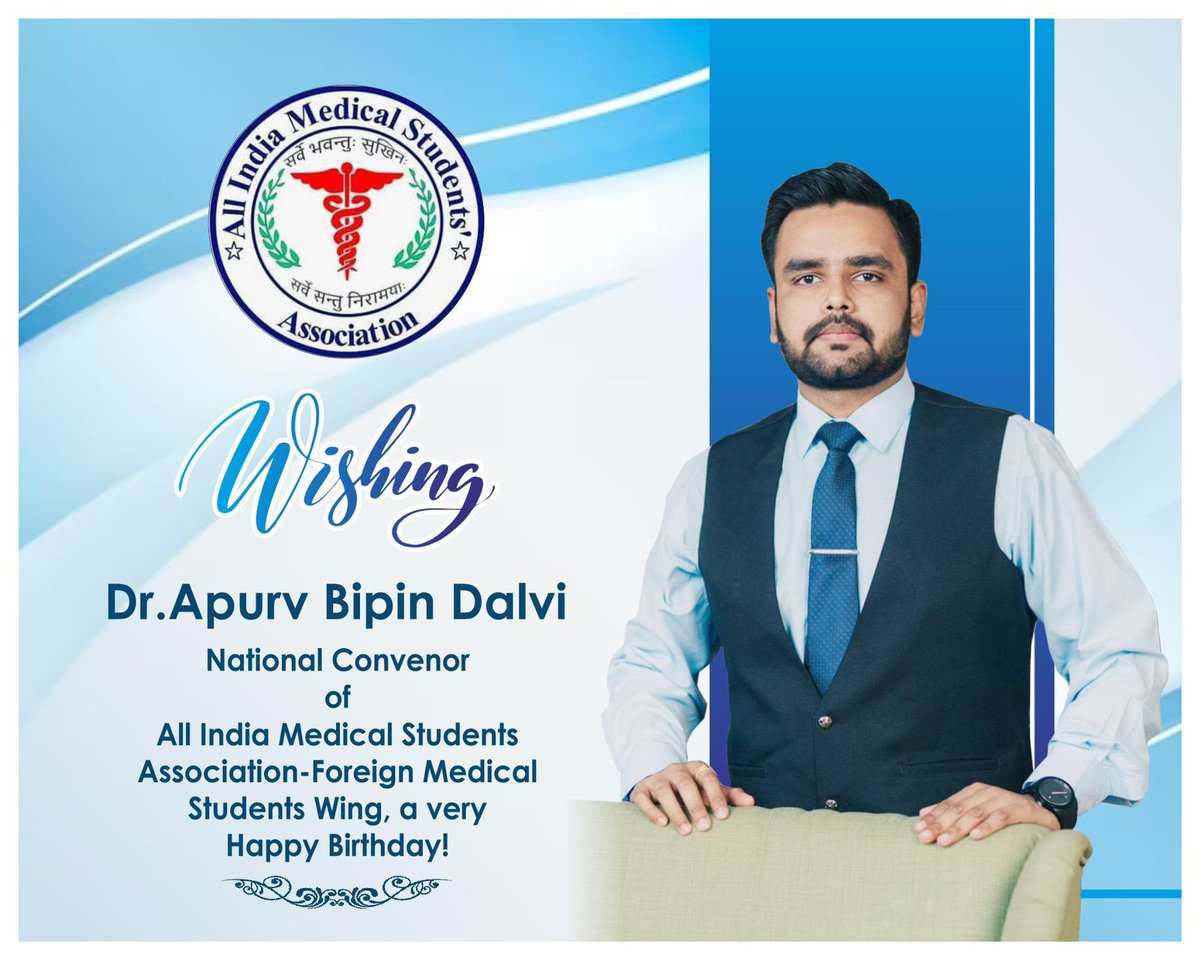 Wishing National Convenor of All India Medical Students Association-Foreign Medical Students Wing-Dr Apurv Bipin Dalvi ,a very happy birthday @apurva_999 Regards:Team @official_aimsa @aimsa_fmsw