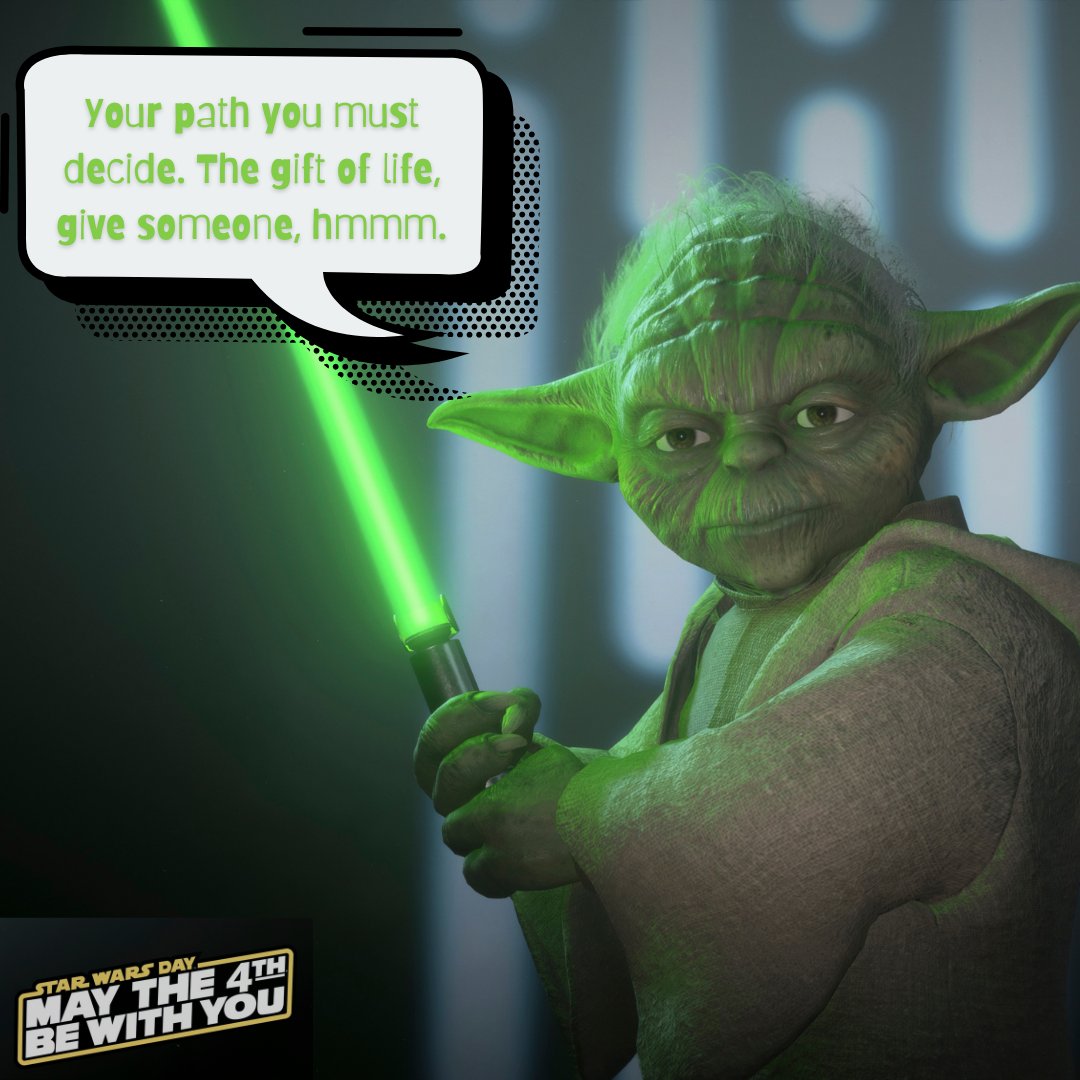 Let the Force guide you to a decision that truly makes a difference. Register to be an organ, eye and tissue donor. Your generosity can save lives across the galaxy. #MayThe4thBeWithYou #DonateLife