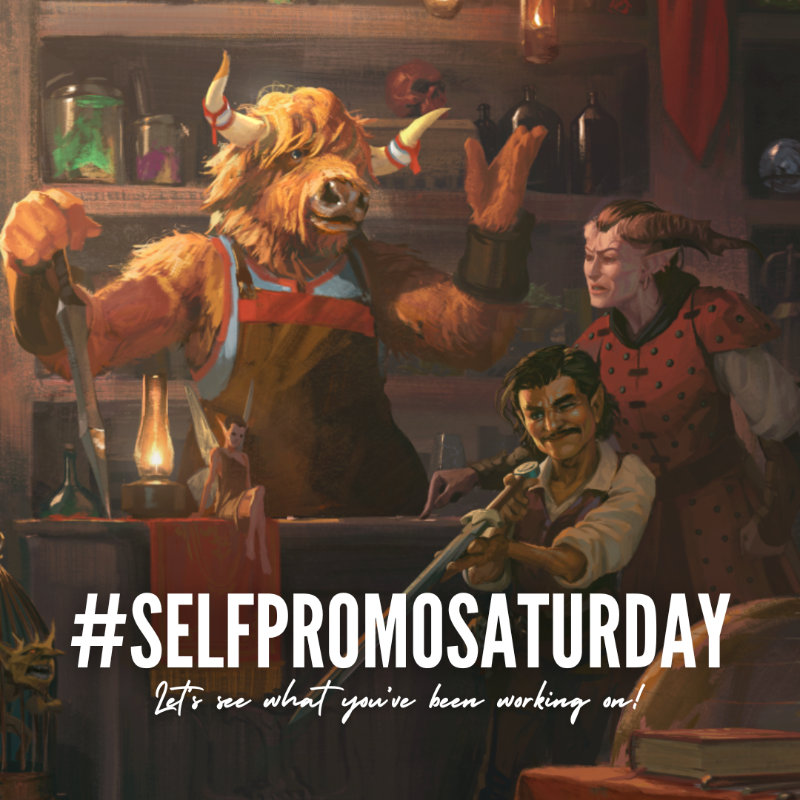 It's time for #selfpromosaturday! Whatever you've been working on, we'd love to see it!

Be sure to:
🧙‍♂️ Promote your Project
🧙‍♂️ Like, Comment, and Share
🧙‍♂️ Connect with Creators

#ttrpg #rpg #selfpromotionsaturday #selfpromotion #ttrpgfamily