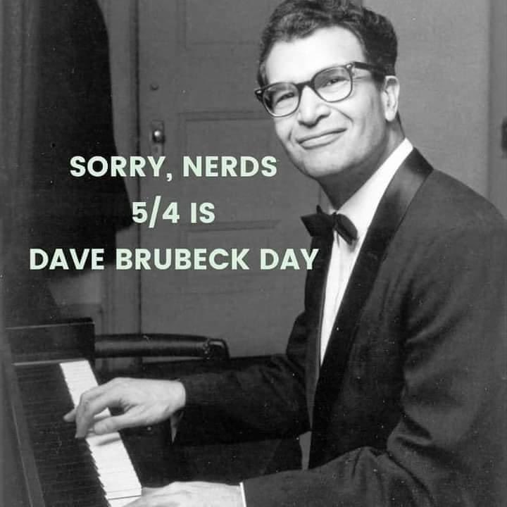 Happy Dave Brubeck Day.