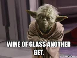 Happy May the 4th! Go with the flow, no need to Force it 🍷
