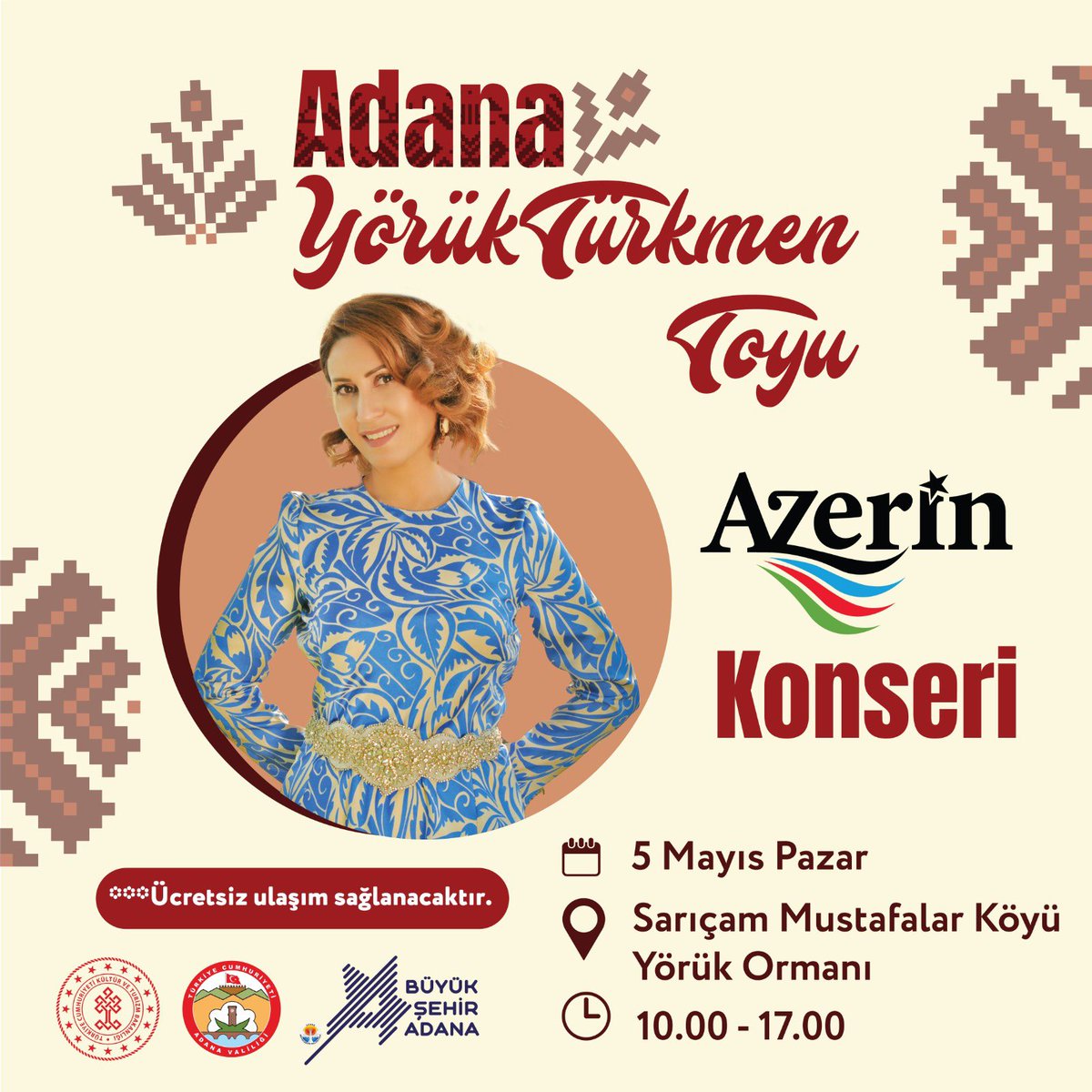 Adana Yörük Türkmen Toyu etkinlikleri kapsamında düzenleyeceğimiz Azerin konserine tüm vatandaşlarımızı bekliyoruz. 📅 5 Mayıs Pazar (Yarın) 🕙 10.00-17.00 📍 Sarıçam Mustafalar Köyü Yörük Ormanı