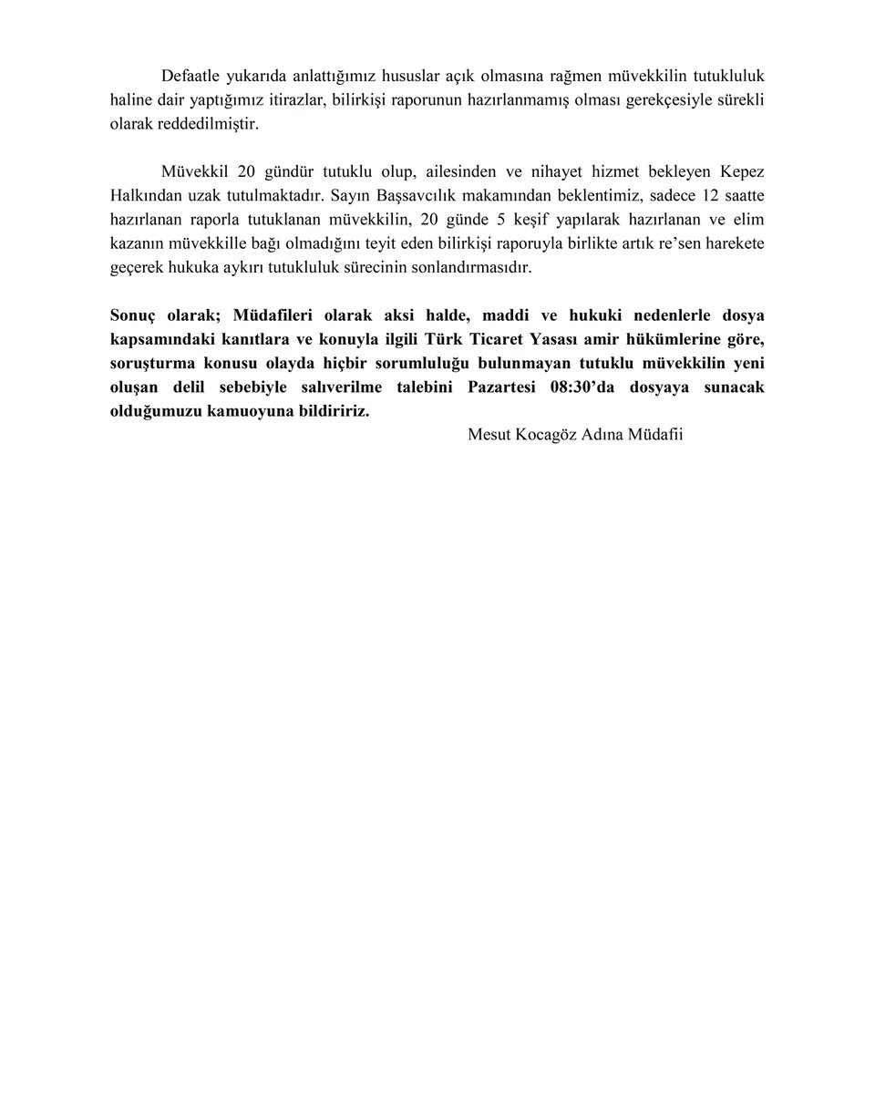 KEPEZ HALKINA, BASINA VE KAMUOYUNA 
5 Mayıs 2024 tarihli Mesut Kocagöz adına müdafii'nin yapmış olduğu basın açıklamasıdır.