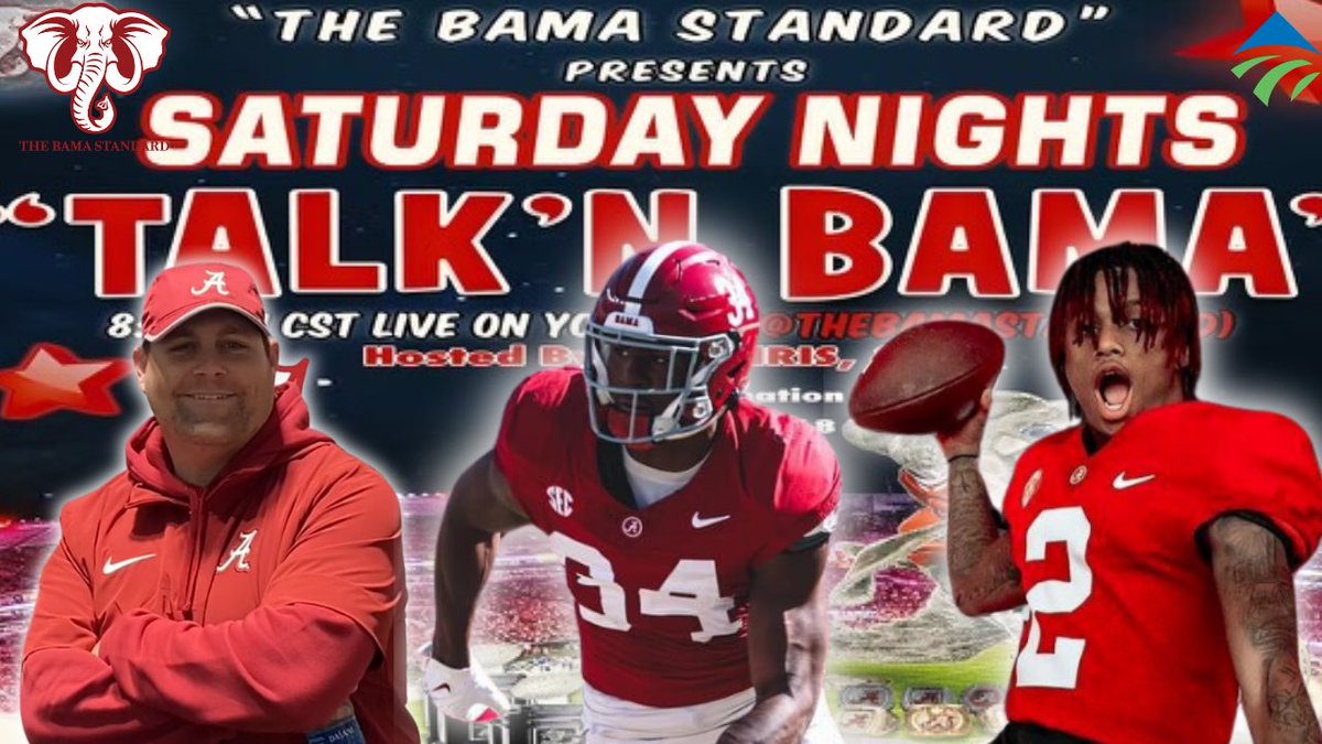 🚨TONIGHT🚨 5/4: Saturday Nights Talk’n Bama (8:30PM CT/9:30PM ET) Watch: youtube.com/live/OISmD1AiY… 🎯Which Bama Coaches Leave After ‘24? 🎯 OL & DL Depth 🎯Impact of Newbies 🎯 Texas & Oklahoma Year 1 #CollegeFootball #RollTide #BamaFactor