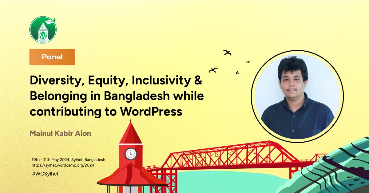 We're excited to reveal that Mainul Kabir Aion will be a part of #WCSylhet2024 as a Panel Speaker. Be there for a valuable session filled with actionable advice on how to engage with WordPress from Bangladesh.

#WCSylhet #WCSylhet2024