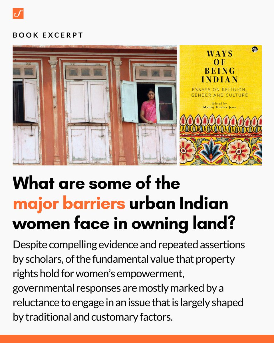 'Urban research in the developing world is increasingly acknowledging the fact that women’s access to a house and land is a key determinant of their empowerment in urban areas.' From ‘Ways of Being Indian: Essays on Religion, Gender and Culture’. scroll.in/article/1066277