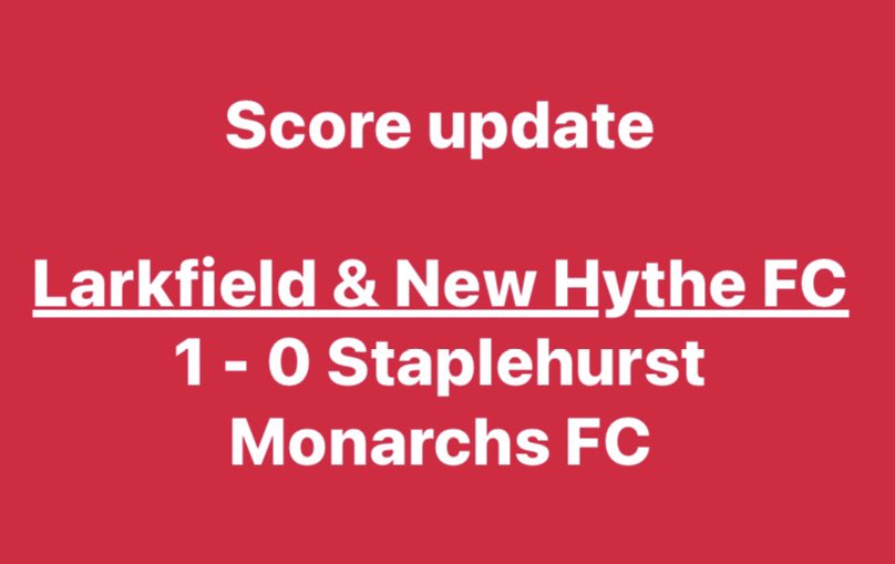 Score update @LNHFC1961 1 - 0 Staplehurst Monarchs FC