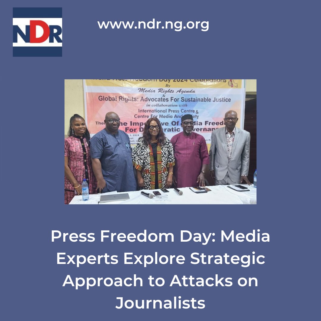 Press Freedom Day: Media Experts Explore Strategic Approach to Attacks on Journalists ndr.org.ng/world-press-fr… @EUinNigeria @EU_SDGN @DAIGlobal @Int_IDEA @inecnigeria @PLACNG @YIAGA @KukahCentre @IPCng #EU4DemocracyNG