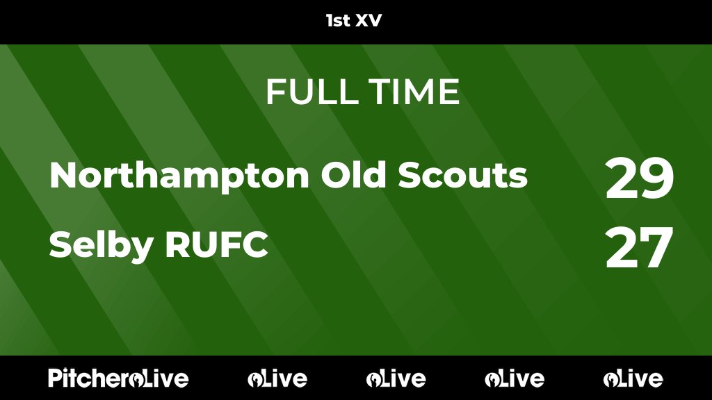 FULL TIME: Northampton Old Scouts 29 - 27 Selby RUFC #NORSEL #Pitchero selbyrufc.club/teams/2267/mat…
