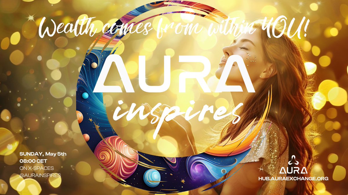 💫Join us for #EP09

💫Wealth comes from within YOU!

💫x.com/i/spaces/1vAxR…

💫wealth lies within everyone💎

💫come and tell us👇🏻

💫your perception on wealth

#AuraInspires #AuraExchange #Gratitude #LawOfAtraction #Positive_Vibes #Wealth