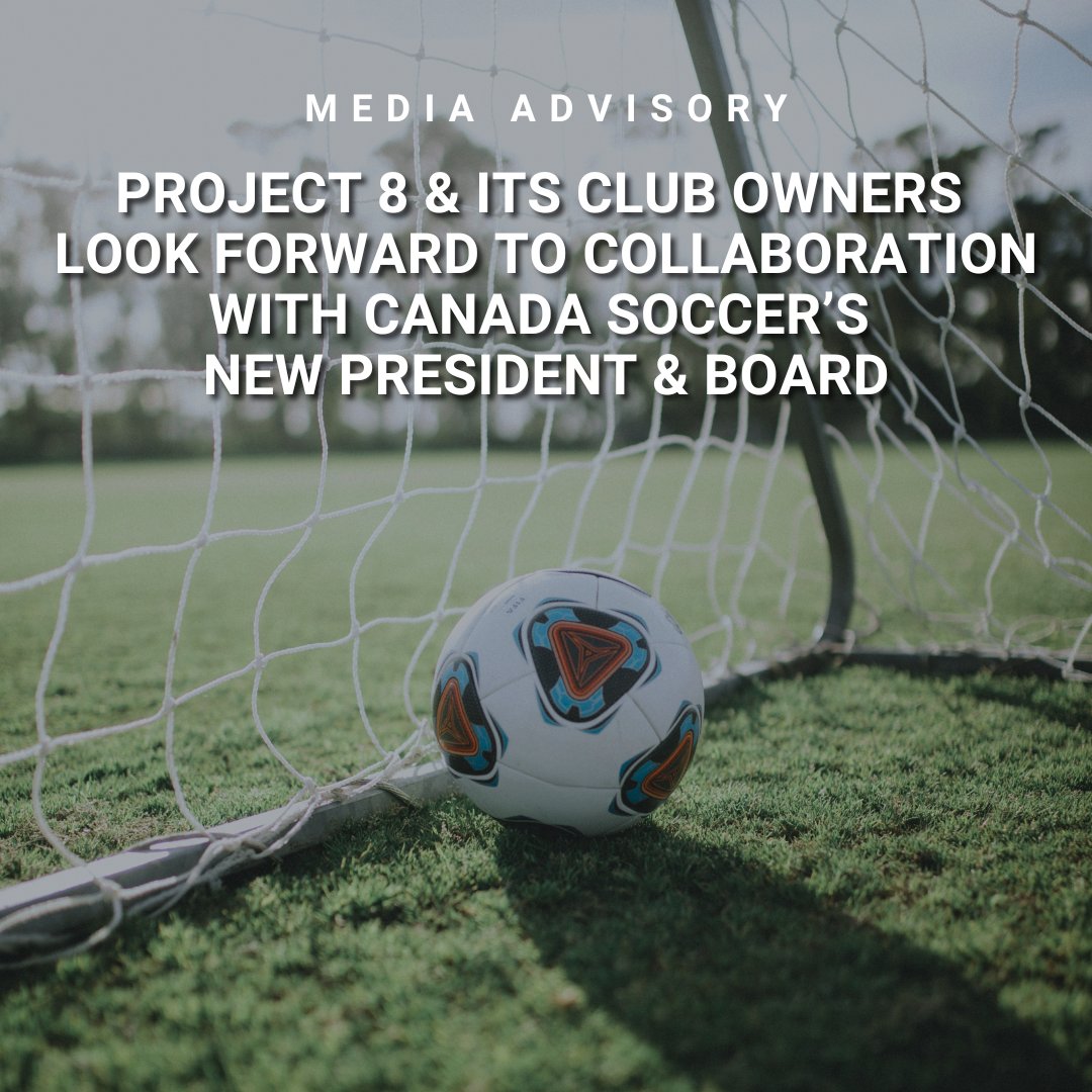 Project 8 and its Club ownership group extends its congratulations to Peter Augruso – the newly elected President of @CanadaSoccerEN. Read the full advisory at bit.ly/4cFt6hL