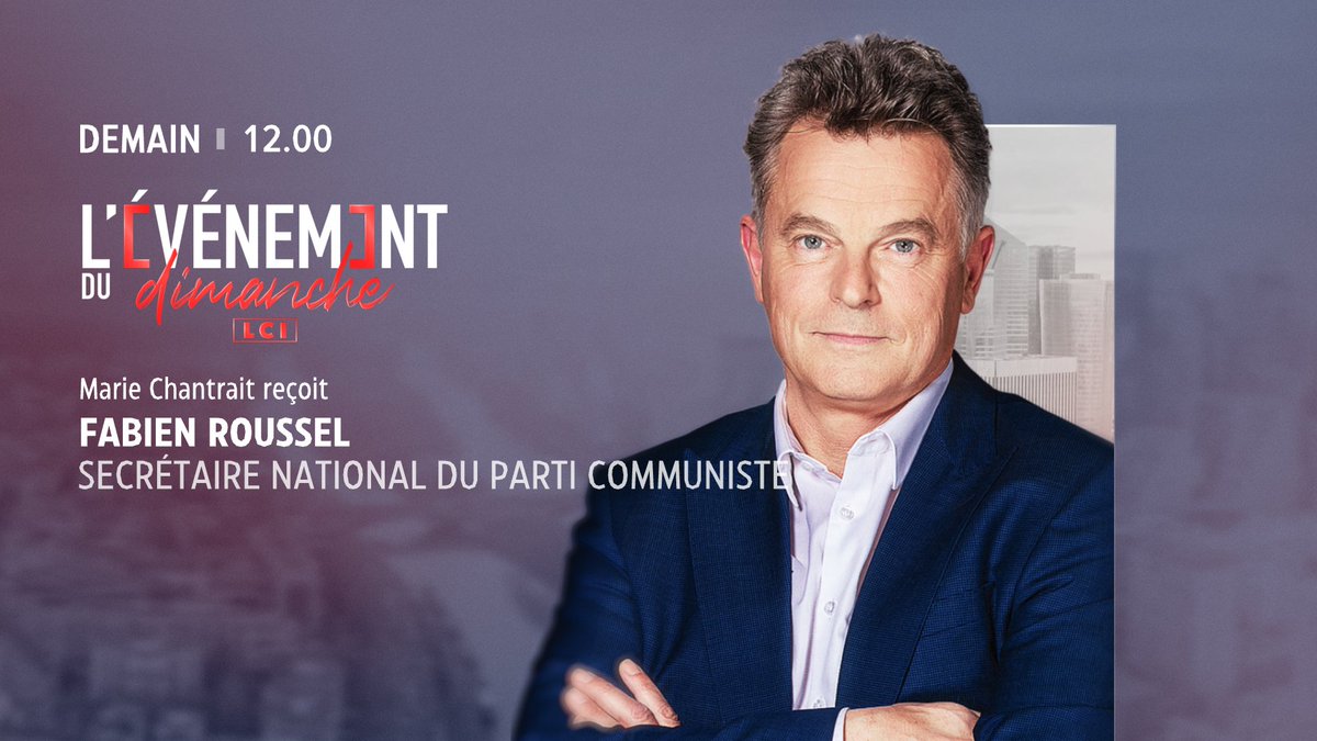 🔴𝐃𝐄𝐌𝐀𝐈𝐍 sur 𝐋𝐂𝐈 🗣️𝐌𝐚𝐫𝐢𝐞 𝐂𝐡𝐚𝐧𝐭𝐫𝐚𝐢𝐭 (@mchantrait) reçoit Fabien Roussel (@Fabien_Roussel), Secrétaire national du Parti communiste (@PCF) dans '𝐋’𝐄́𝐯𝐞́𝐧𝐞𝐦𝐞𝐧𝐭 𝐝𝐮 𝐝𝐢𝐦𝐚𝐧𝐜𝐡𝐞 𝐋𝐂𝐈' ⏰À partir de 12h