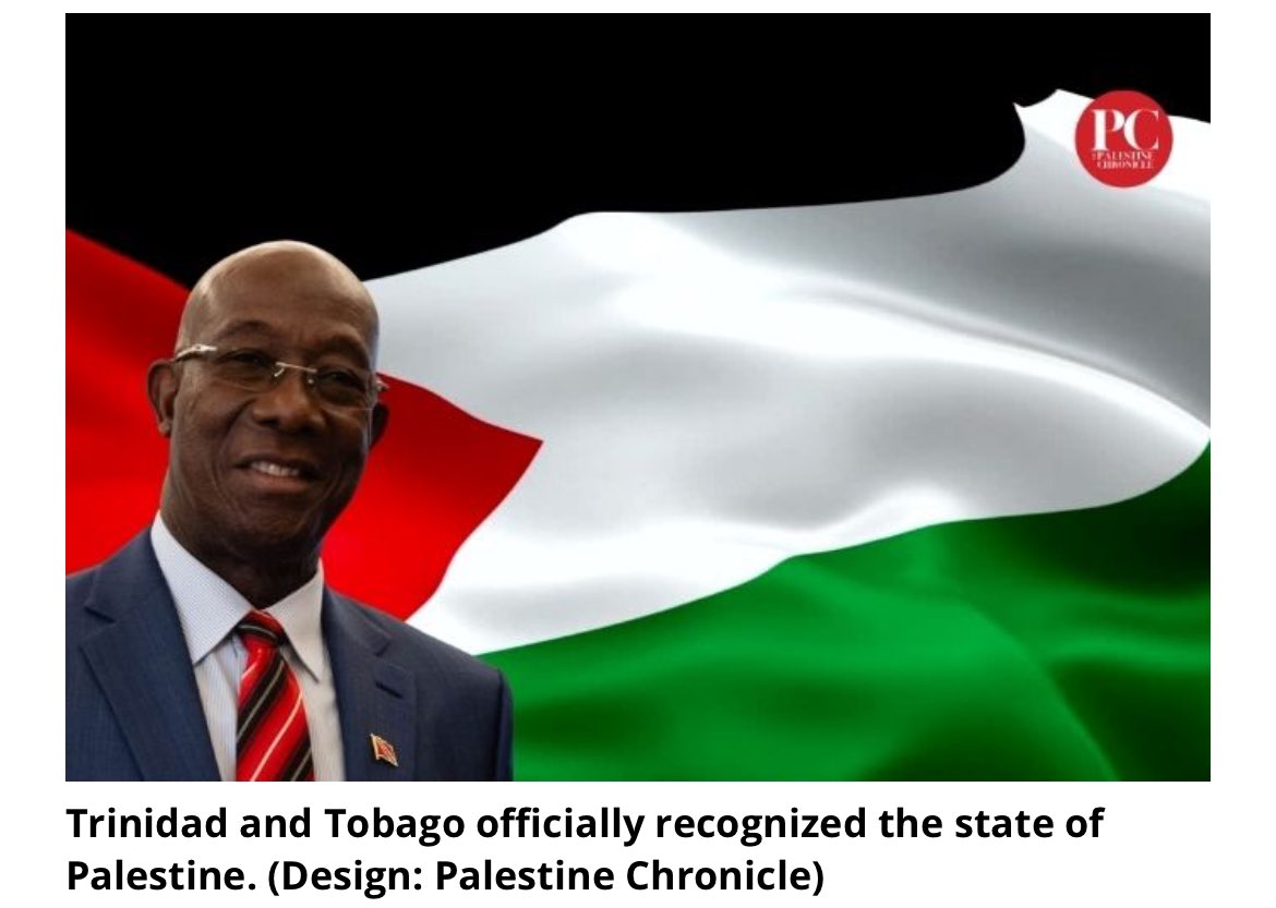 The Republic of Trinidad and Tobago officially recognize the State of Palestine, joining Barbados & Jamaica: 
“Recognition of Palestine is moral & just and demonstrates Trinidad & Tobago’s acknowledgement of & support for the legitimate aspirations of the Palestinian people.”