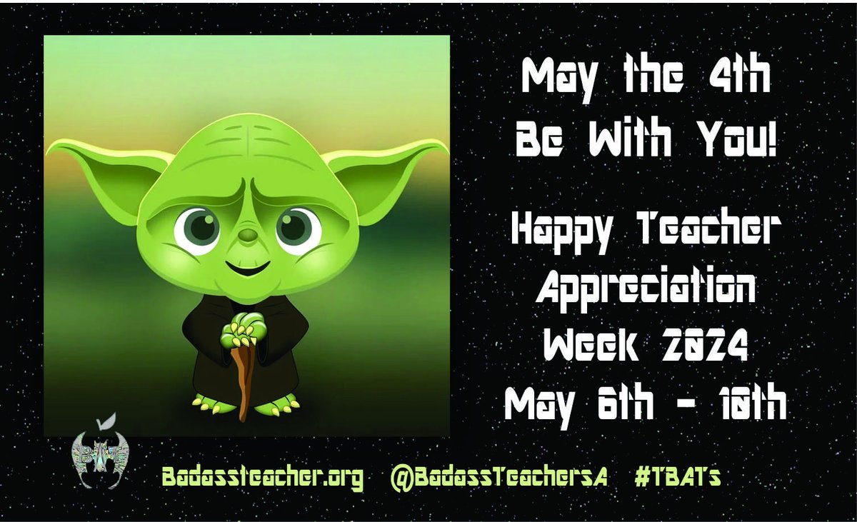 May the 4th Be With You! Happy Teacher Appreciation Week! #SupportPublicSchools
#Maythe4thBeWithYou #MayTheFourthBeWithYou #HappyTeacherAppreciationWeek #TBATs