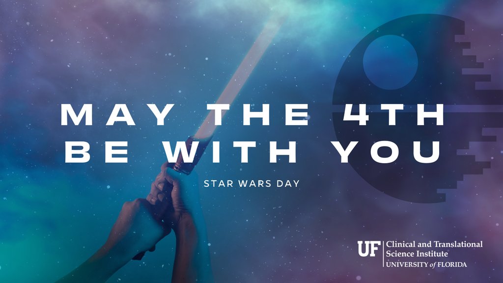 May the 4th be with you! ✨ Happy Star Wars Day from UF CTSI! As we navigate the galaxy of translational research, may the force of innovation and collaboration guide our journey. #StarWarsDay #MayThe4thBeWithYou #TranslationalResearch