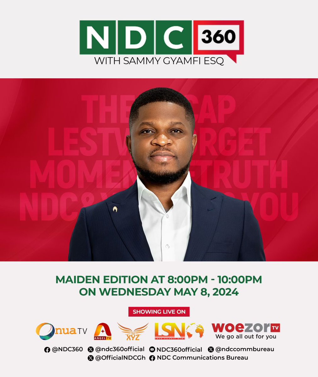 DeeMayor3's tweet photo. _The much-anticipated NDC360 show, originally advertised to air on Saturdays, will now be held this and every Wednesday from 8pm to 10pm. 

All is set for the maiden edition of the NDC360 show on Wednesday, 8th May, 2024. 
🔥🔥🔥
#NDC360 https://t.co/l1dnac86ZI
