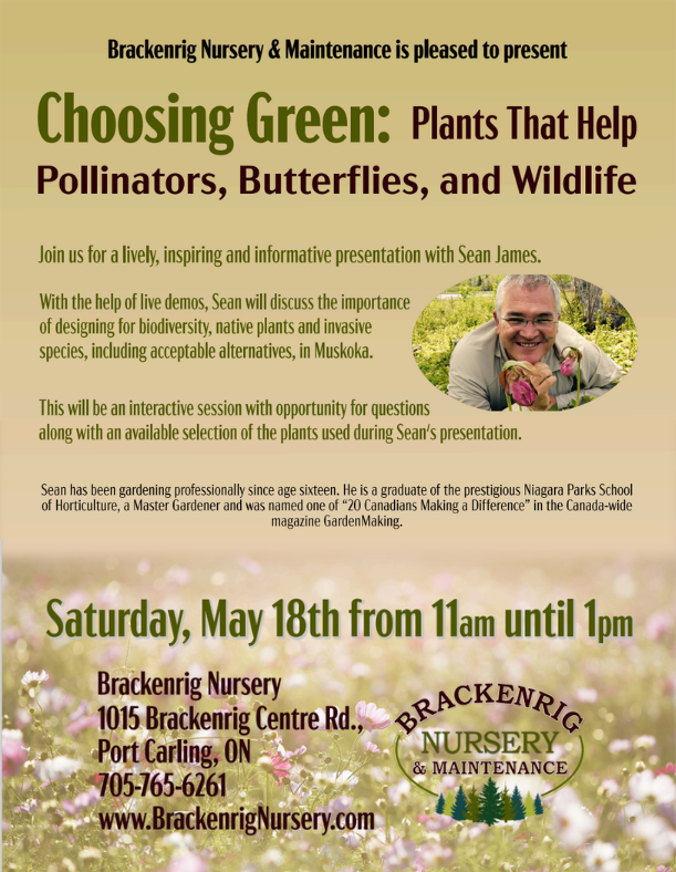 Brackenrig Nursery & Maintenance will be hosting an Invasive Species Talk on May 18th, 2024 in Muskoka, ON, presented by garden specialist Sean James! Where: Brackenrig Nursery, 1015 Brackenrig Centre Road, Port Carling When: Sunday, May 18th, 2024, from 11 am to 1 pm