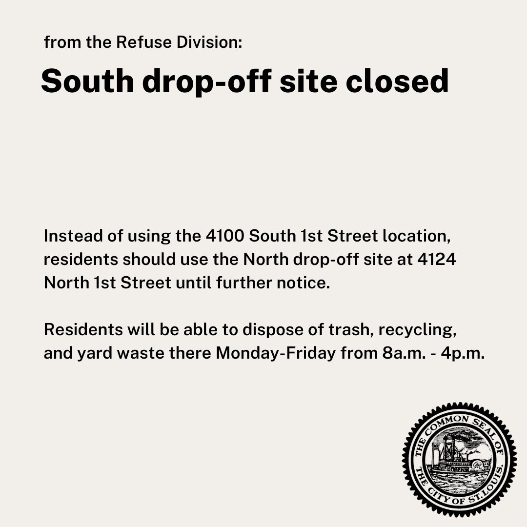 Please take note of this important update from the Refuse Division regarding the indefinite closure of the South drop-off site!