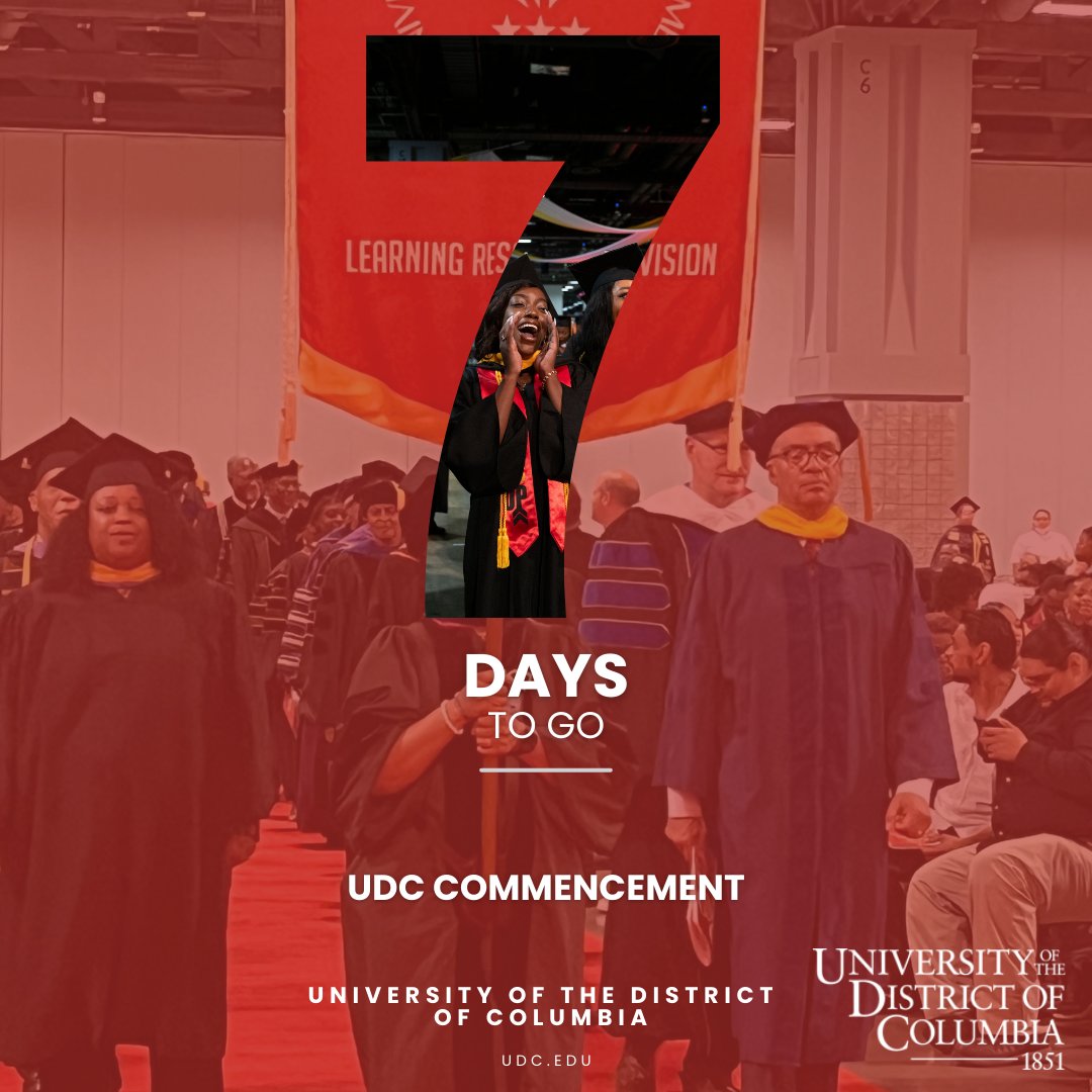 Get excited Firebirds! UDC Commencement is just 7 days away!