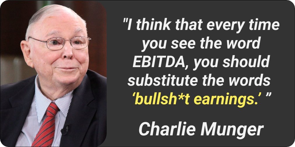 Charlie Munger helped Warren Buffett turn Berkshire Hathaway into one of the most successful companies in the world

Here are 15 of my favorite Charlie Munger quotes ⬇️🧵

1) “I think that, every time you saw the word EBITDA, you should substitute the word 'bulls**t' earnings.”