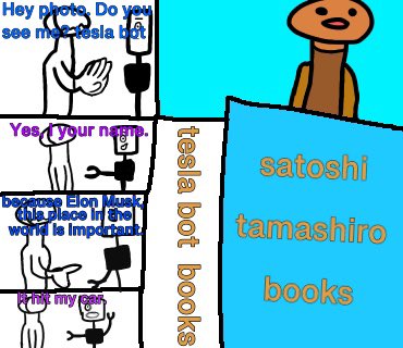 Look at the. tesla bot book.  me and it as it is. (satoshi tamashiro book) #satoshitamashiro #teslabot