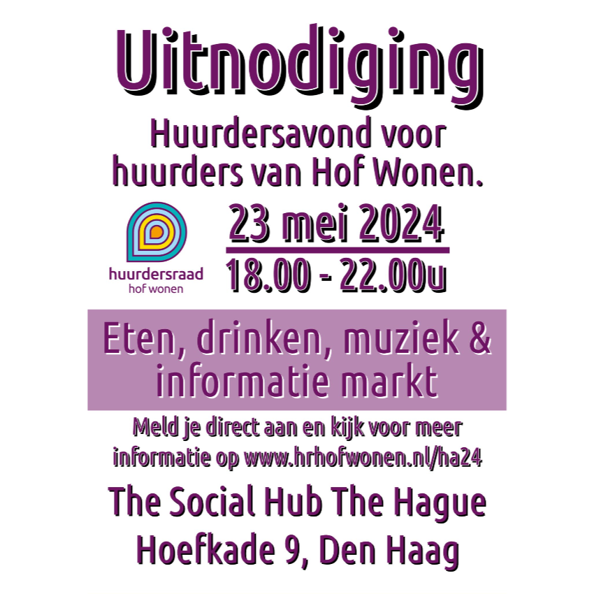 📣 Huurders van Hof Wonen, meld je nu aan voor de #Huurdersavond! 

Hét jaarlijkse evenement waarop we  vertellen wie we zijn en wat we doen. Kijk rond op de informatiemarkt en geef jouw mening

Live muziek 🎶| Buffet 🍴| Borrel🍷

👉Meer info &amp; aanmelden: hrhofwonen.nl/ha24