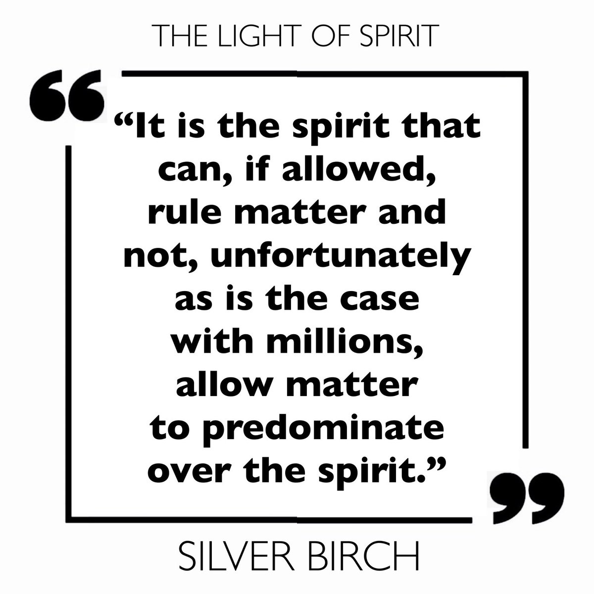 “I know only of one religion; it is service. We judge by action, by life, by motive.”
#TheGreatSpirit #TheNaturalLaws
#TheLightOfSpirit #SilverBirch
#Evolution #Inspiration #Motivation #Knowledge #Truth #Wisdom
#Spirit #Mind #Body #Health
#Quote #Quotes #QuoteOfTheDay