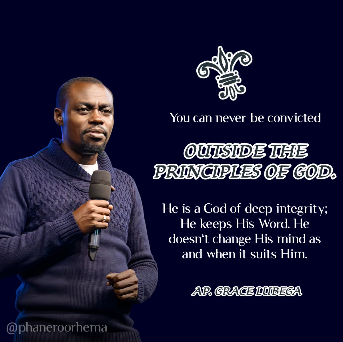 You can never be convicted outside the principles of God. 

He is a God of deep integrity; He keeps His Word. He doesn’t change His mind as and when it suits Him.

Ap. Grace Lubega
#PhanerooRhema
#MyGreatPrice2024 
#PhanerooSundayService
