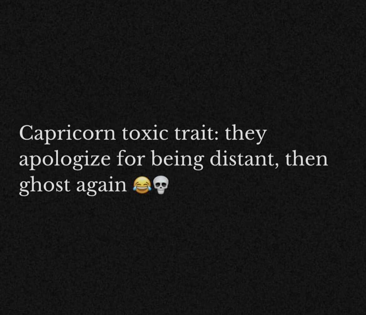 Capricorn shit ♑️ that’s all we know how to do lmfao 😭😭 just like that