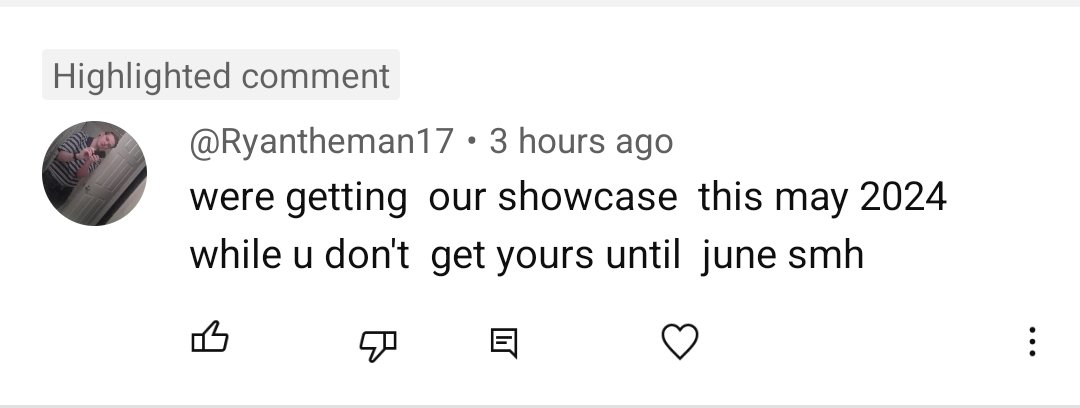 Just got this comment on my last video. Now they're hyping up which showcase is first. PlayStation Showcase isn't even official yet🤣😂😂