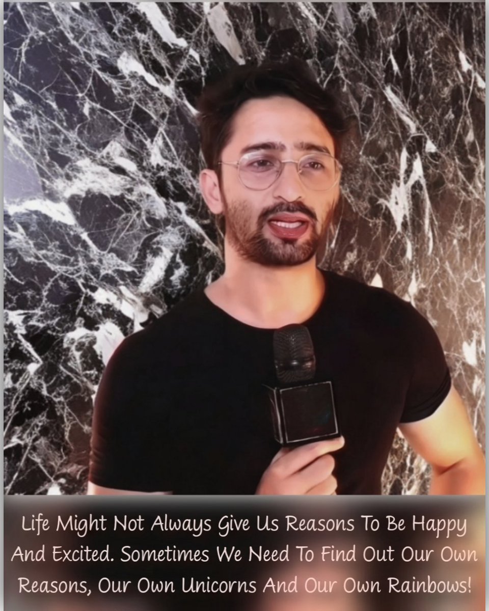 Life Might Not Always Give Us Reasons To Be Happy And Excited. Sometimes We Need To Find Out Our Own Reasons, Our Own Unicorns And Our Own Rainbows! ~ @Shaheer_S 💫 

#SSQuotes #ShaheerSayings #RiseNShine #StayHealthy #StayBlessed #LoveAndRespect 

#GodBlessYou #ShaheerSheikh
