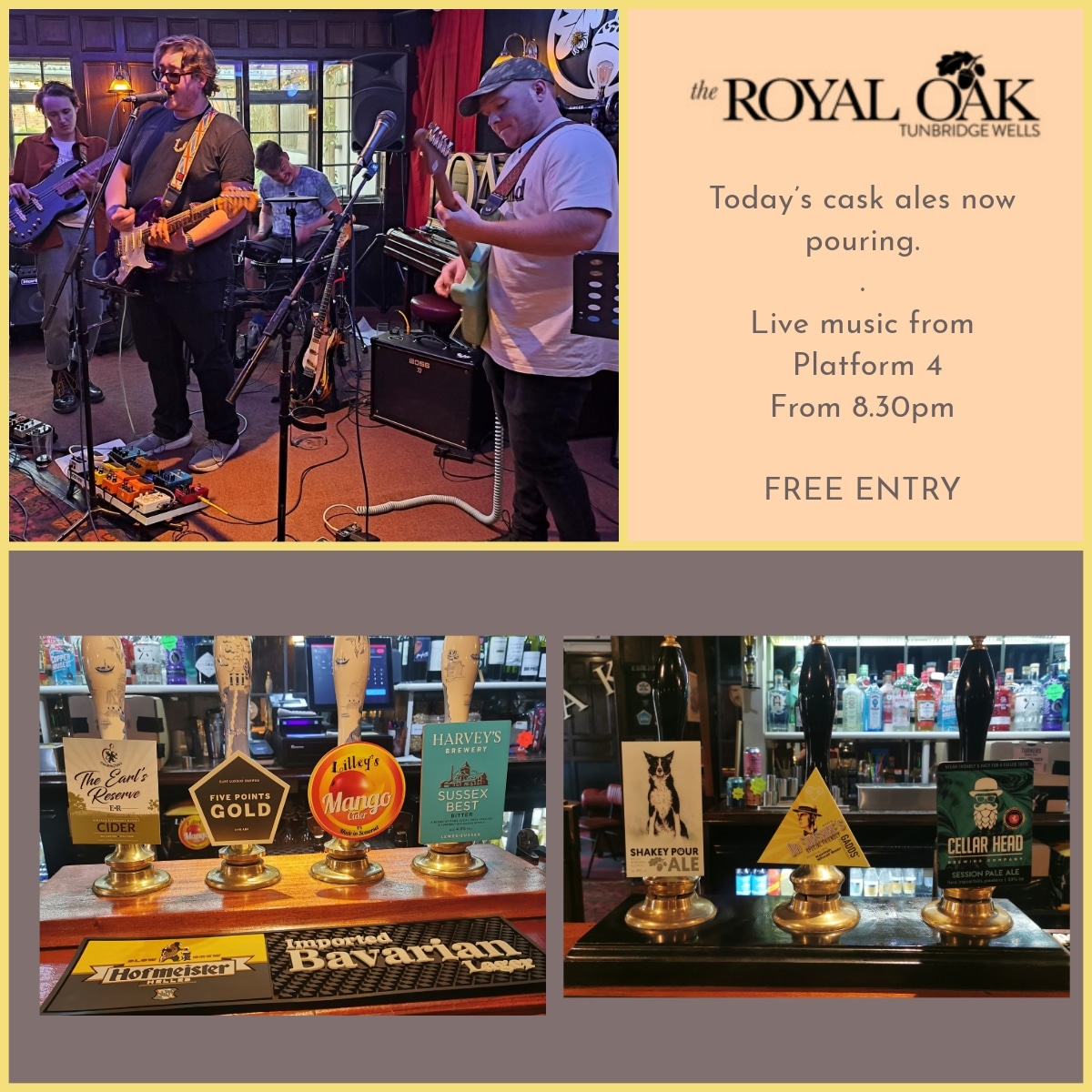 Today's cask ales now pouring.

Live music from 8.30pm with the fabulous Platform 4.  Free Entry

#twevents #twlivemusic #localmusic #livemusic #harveysbrewery #fivepointsbrewingco #gaddsbrewery #shakeypourpale #westkentcamra