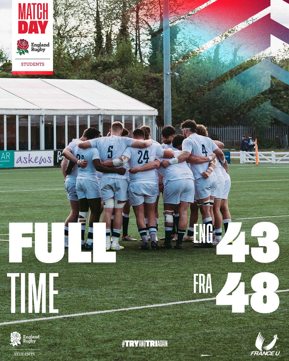 FULL TIME ENGLAND STUDENTS 43 | FRANCE UNIVERSITIES 48 A nail biter of a match, but not to be today for the boys 💔 Congratulations @FFSportU, on your victory 👏