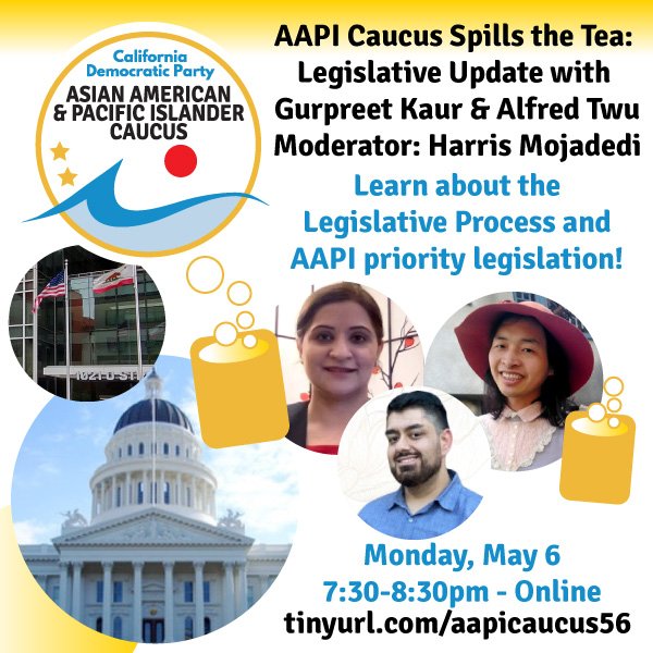 Join us on Monday for a Legislative Update with @GKSacCA , @alfred_twu , and @HarrisBknowin ! Click the link at 7:30pm on May 6 at tinyurl.com/aapicaucus56