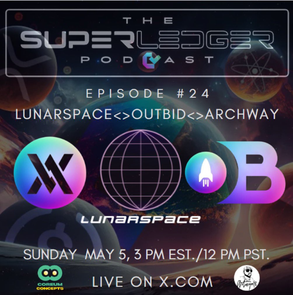 Don’t miss this special episode of the @Superledgerpod with our guests from @lunarspaceIBC and @axvdex @outbid_launch Set your reminder : twitter.com/i/spaces/1OdKr… $LSE $AXV $COREUM #outbid #coreum #lunarspace #LSE #astrovault #archway #ibc #nft #superledgerpodcast #media #xrpl