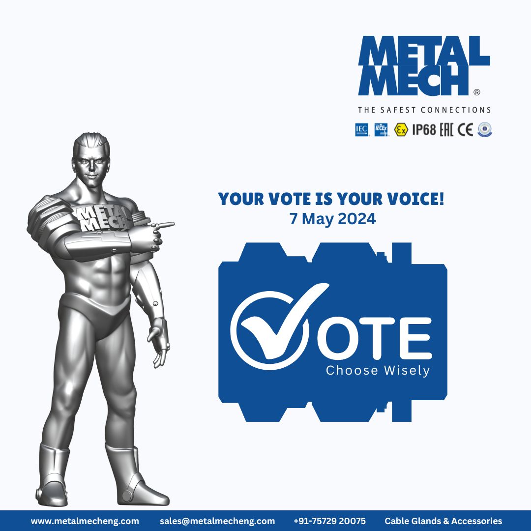 Never Miss an Opportunity to vote as it is our contribution to our Country.

metalmecheng.com

#Vote #Voteindia #Election #GOST #ATEX #IECEx #Eurasianconformitymark #PESO #ip66 #ip68 #UKAS #NABCB #OHSAS #RoHS #Europeanunion #Electricvehicles #EV #Accessories #Cableglands