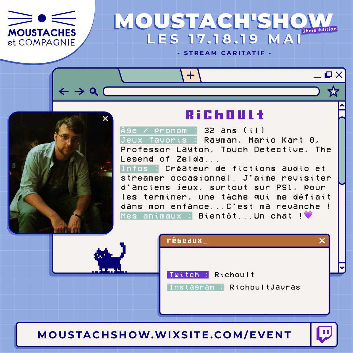 ⭐ PRÉSENTATION DES STREAMERS ⭐

Découvrez aujourd'hui les univers de <a href="/oyama_tv/">Oyama</a> et <a href="/Richoult/">Richoult</a> !

Retrouvez les sur Twitch du 17 au 19 mai pour le <a href="/MoustachShow/">Moustach'Show</a> au profit de <a href="/Moustaches35/">Moustaches & Cie</a> 🐱