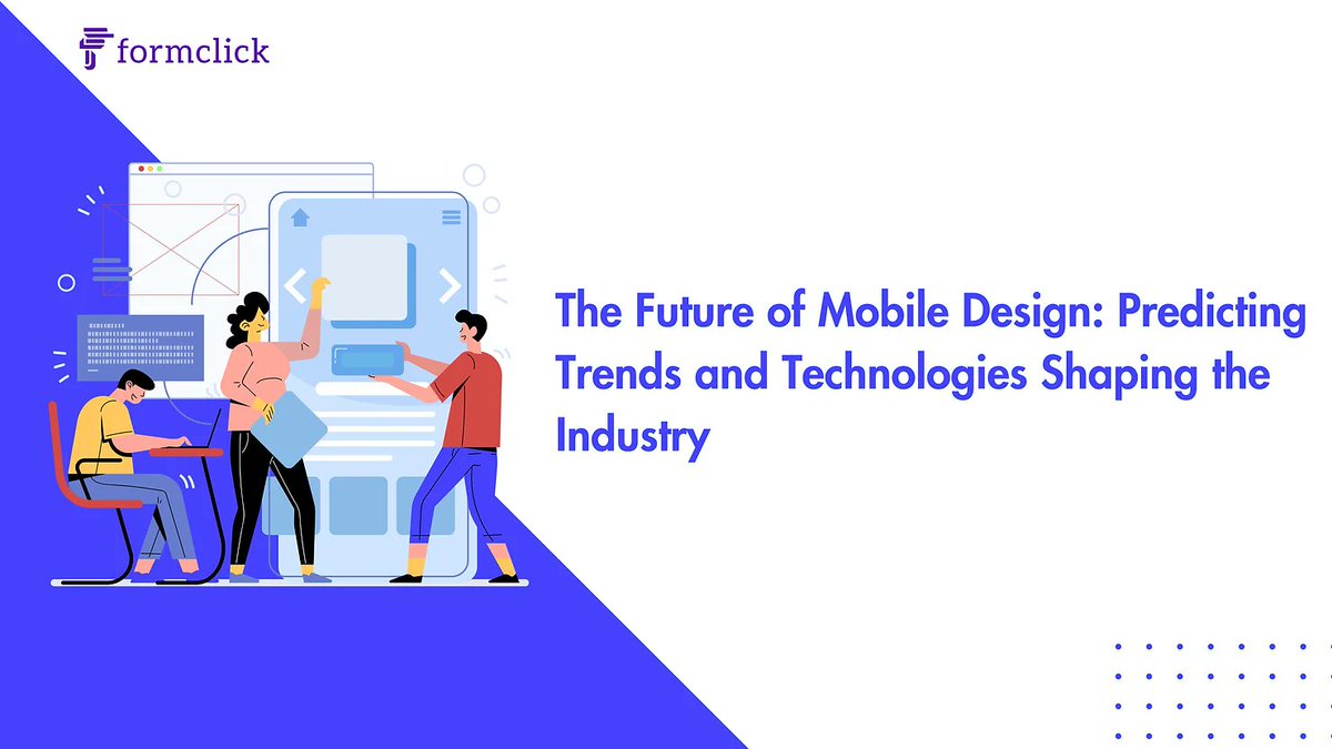Explore the cutting-edge trends and technologies that are expected to drive innovation and redefine mobile design in the future.
#formclick #formbuilder #nocode #nocodeformbuilder #webdesign #blog 
Read the entire blog at blog.formclick.io/post/the-futur…