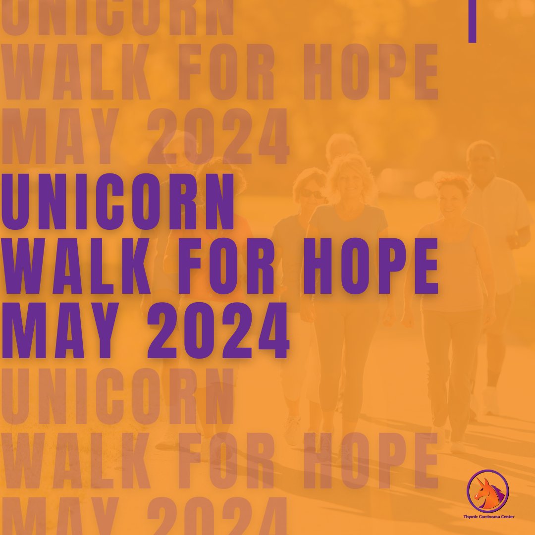 This May we're walking in support of thymic carcinoma patients and their caregivers!

It's not too late to join! Register now at ow.ly/VevE50Rt91k

#WalkForACause #ThymicCancerAwarenessMonth #RaiseAwareness #UnicornWalkForHope