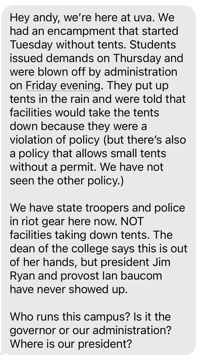 DEVELOPING: State Police are amassing in riot gear at the University of Virginia threatening to clear student protestors. Faculty & students are asking reporters to phone the University President & administrators to ask who controls campus, administrators or Governor Youngkin?