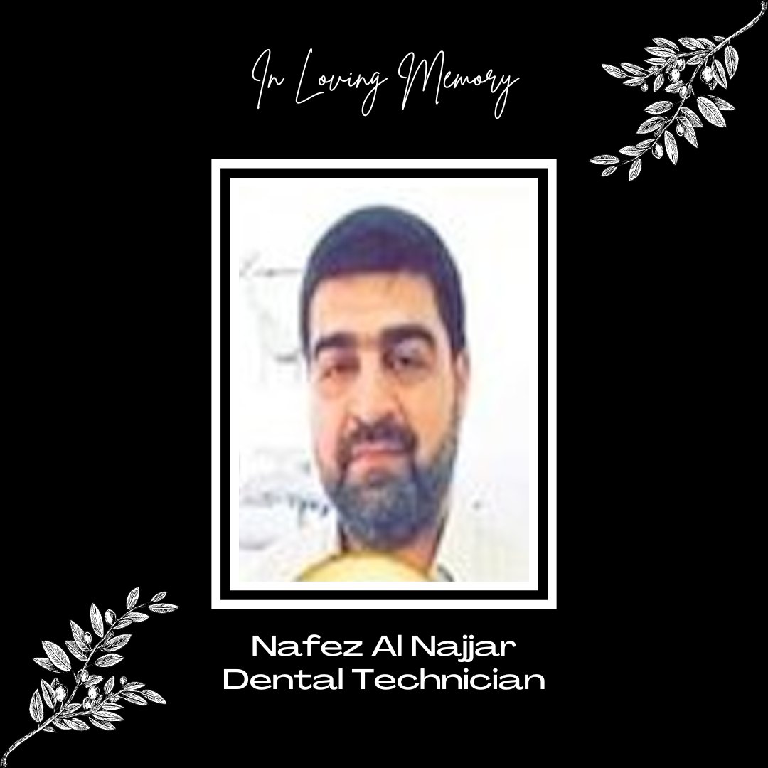 In loving memory of Nafez Al Najjar, a dental technician from Gaza. We will not forget Nafez and will continue to call for a permanent and immediate ceasefire so that no more lives are stolen and humanitarian aid can be offered.